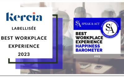 KERCIA labellisée Best Workplace Experience 2023 par Speak & Act